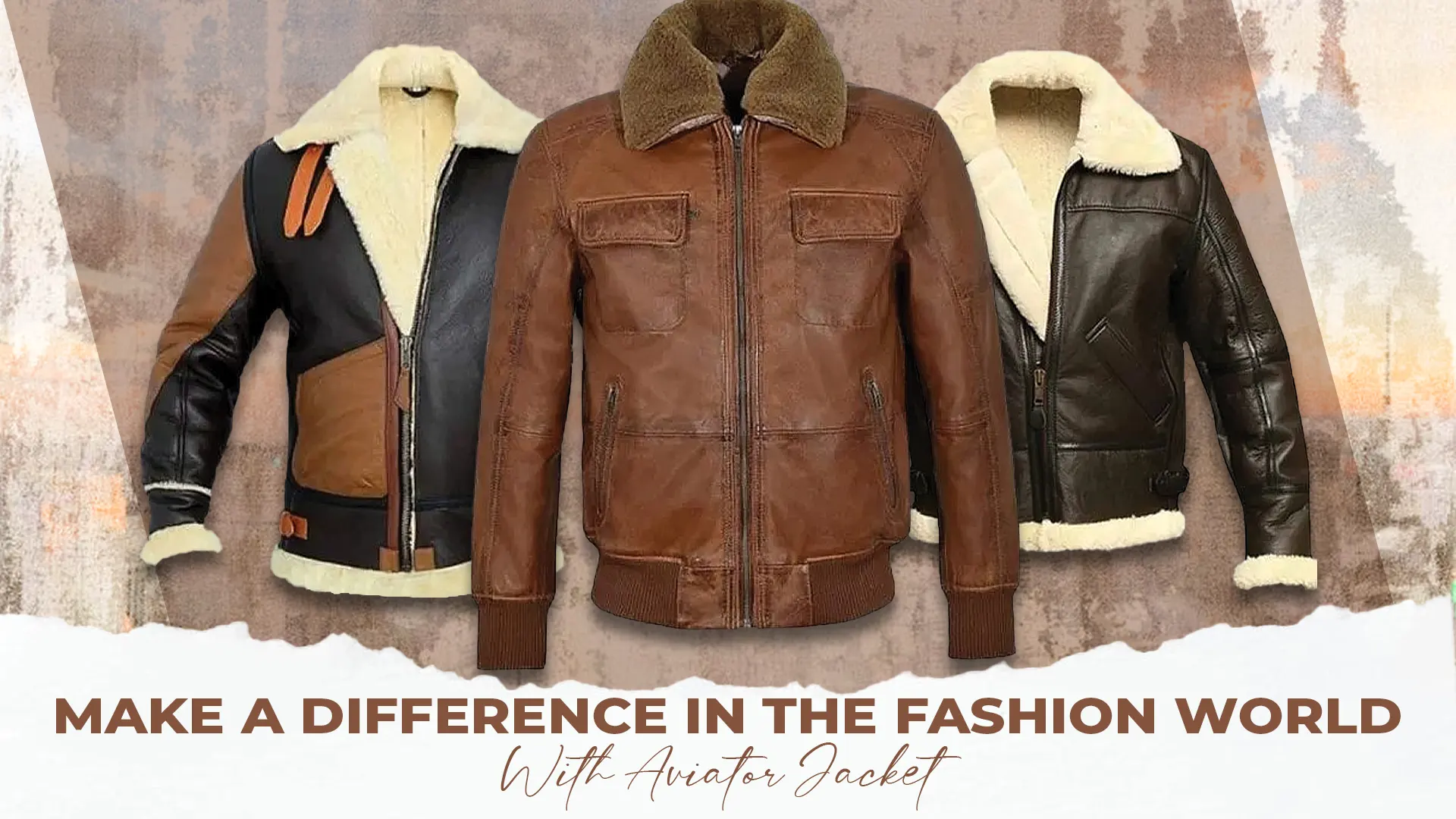 Make A Difference In The Fashion World With Aviator Jacket